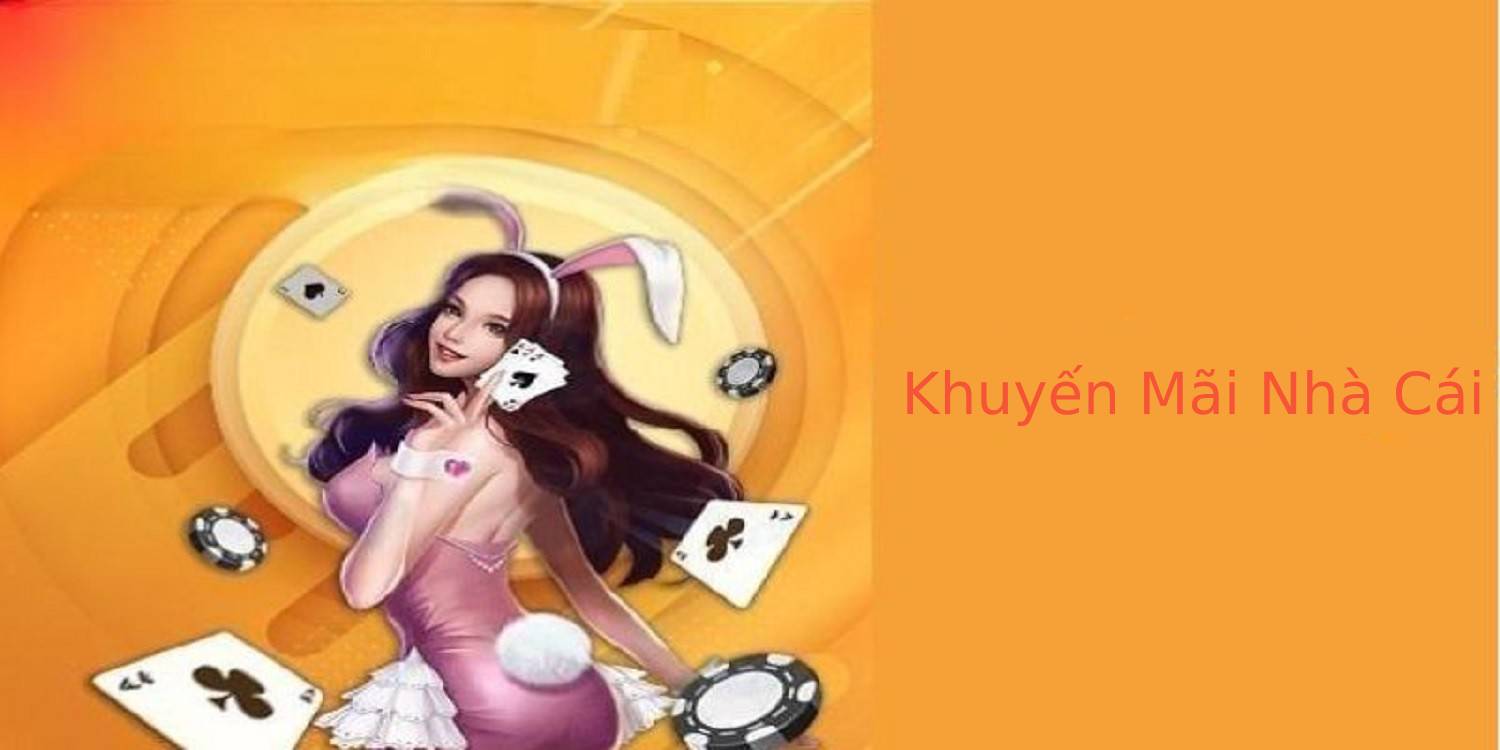 Khuyến mãi nhà cái